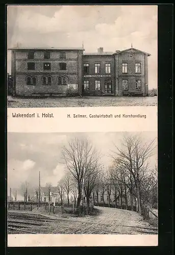 AK Wakendorf i. Holst., Gasthof und Kornhandlung von H. Sellmer
