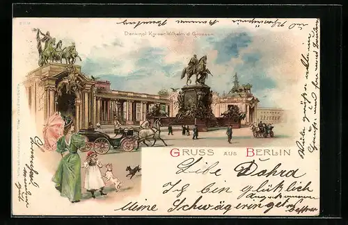 Lithographie Berlin, Denkmal Kaiser Wilhelm d. Grossen
