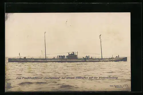 AK Das Frachttauchboot Deutschland bei seinem Eintreffen auf der Wesermündung