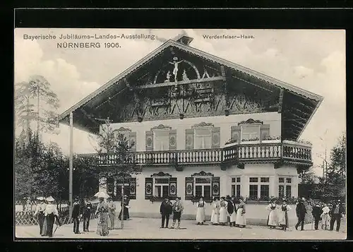 AK Nürnberg, Bayerische Jubiläums-Landes-Ausstellung 1906, Werdenfelser-Haus
