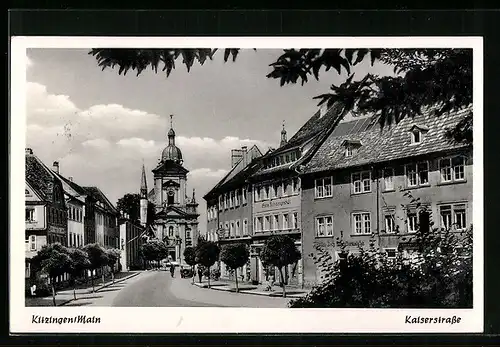 AK Kitzingen /Main, Blick auf Kaiserstrasse