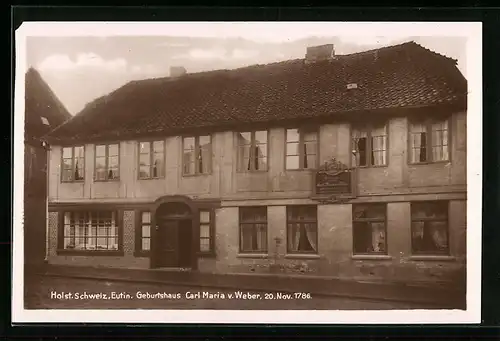 AK Eutin /Holst. Schweiz, Geburtshaus Carl Maria v. Weber
