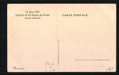 AK La Chaux-de-Fonds, Cyclone 12 Juin 1926, Ferme détruite