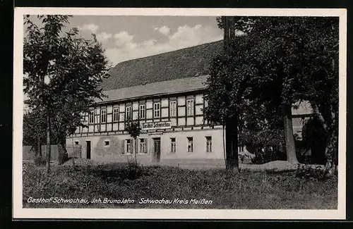 AK Schwochau /Kreiss Meissen, Gasthof, Inh. Bruno Jahn