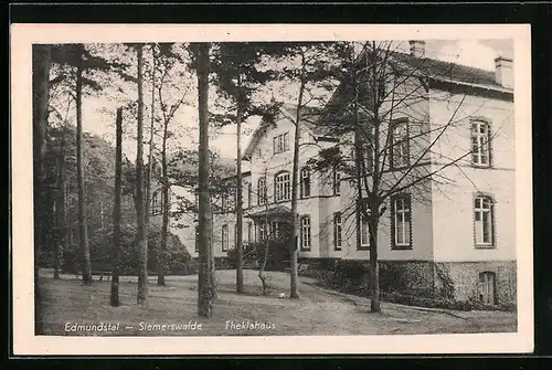 AK Edmundstal-Siemerswalde, Das Theklahaus