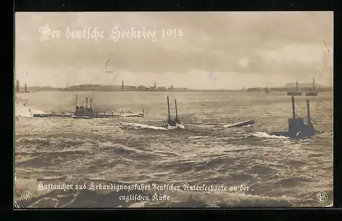 AK Der deutsche Seekrieg 1914, Auftauchen und Erkundungsfahrt deutscher Unterseeboote an der englischen Küste