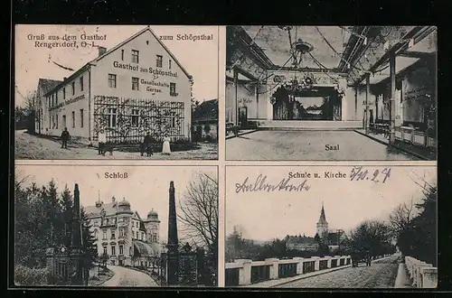 AK Rengersdorf /O.-L., Gasthof zum Schöpsthal, Schule und Kirche, Schloss