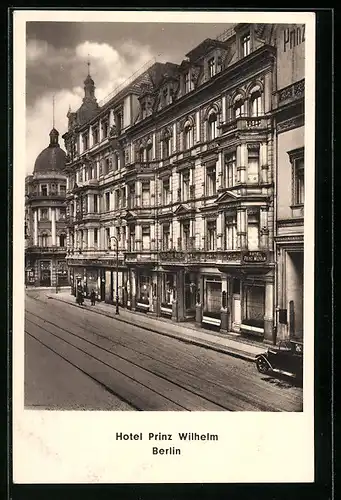 AK Berlin, Hotel Prinz Wilhelm, Dorotheenstr. 14, Strassenansicht aus der Vogelschau