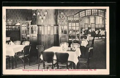 AK Berlin, Wilhelm Neumann & Söhne Weingrosshandlung und Wein-Restaurant, Rosenthalerstrasse 40, Innenansicht