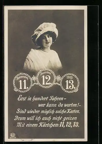 AK Erst wieder in hundert Jahren dieses Datum, 11.12.1913