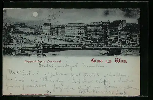 Mondschein-AK Wien, Stephaniebrücke und Donaukanal
