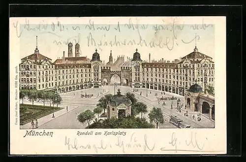 AK München, Rondell am Karlsplatz mit Strassenbahn