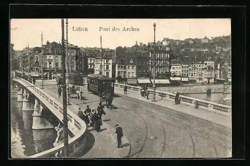 AK Liége, Pont des Arches, Strassenbahn