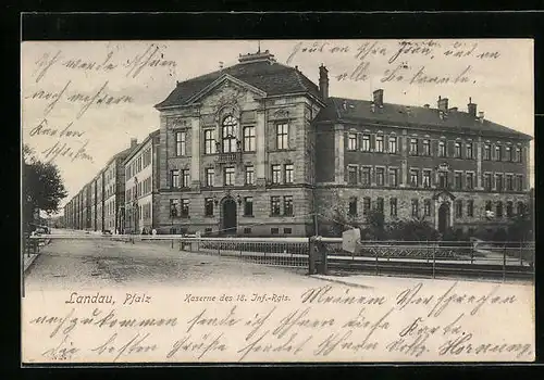 AK Landau /Pfalz, Kaserne des 18. Infanterie-Regiments