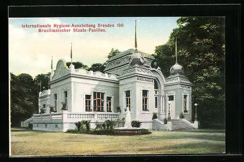 AK Dresden, Internationale Hygiene-Ausstellung 1911, Brasilianischer Staats-Pavillon