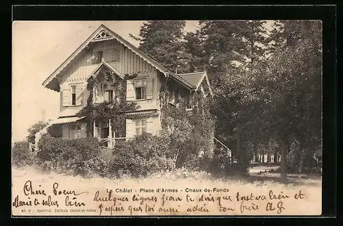 AK Chaux-de-Fonds, Le Châlet & Place d`Armes