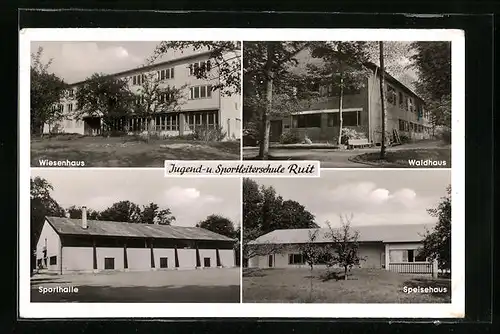 AK Ruit, Jugend- und Sportleiterschule mit Wiesenhaus, Waldhaus, Sporthalle und Speisehaus