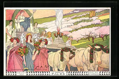 Künstler-AK Vevey, Fete des Vignerons 1905, le Char de Pales
