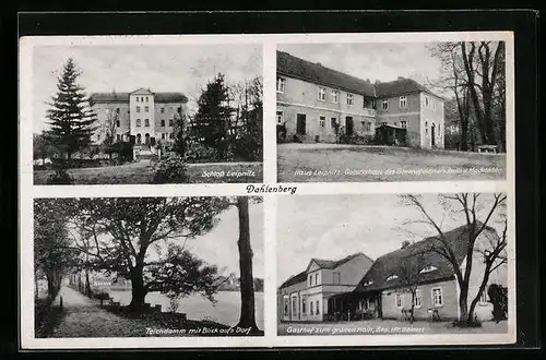 AK Dahlenberg, Gasthof zum grünen Hain, Schloss Leipnitz, Teichdamm mit Blick aufs Dorf