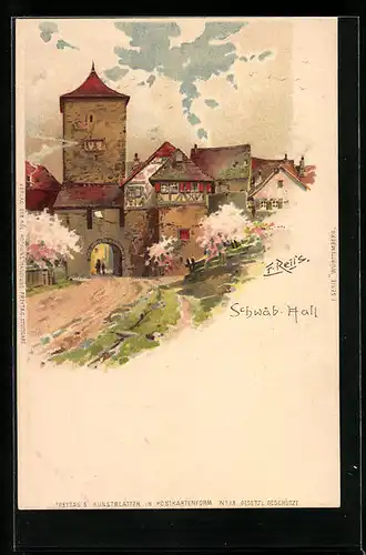 Künstler-AK Fritz Reiss: Schwäb. Hall, Ortspartie währen der Baumblüte