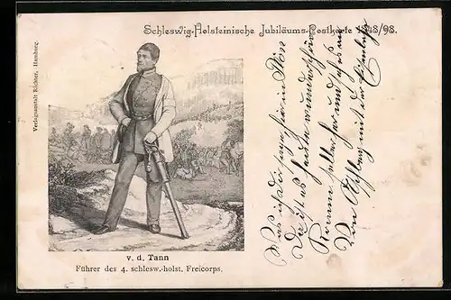 AK V. d.Tann, Führer des 4. schlesw.-holst. Freicorps, Schleswig-Holsteinische Jubiläums-Postkarte 1848-98