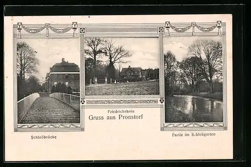 AK Pronstorf, Schlossbrücke, Friedrichshain, Partie im Schlossgarten
