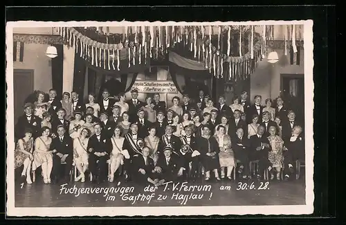 AK Hasslau, Fuchsenvergnügen der T. V. Ferrum im Gasthof zu Hasslau am 30.6.1928