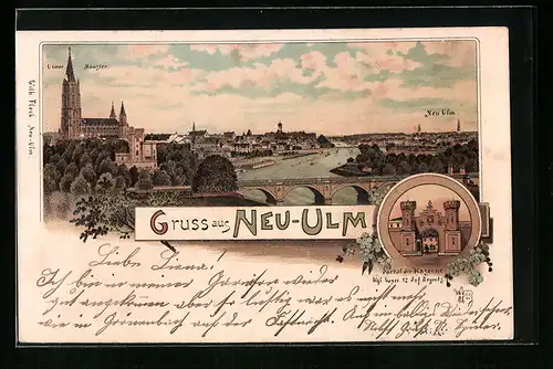Lithographie Neu-Ulm, Ortsansicht mit Ulmer Münster und Brücke, Portal der Kaserne