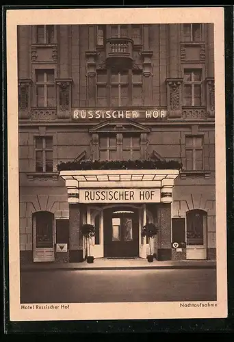 AK Berlin, Hotel Russischer Hof in der Georgenstrasse 21-22, Nachtaufnahme