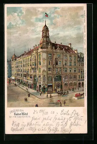Lithographie Berlin, Kaiser-Hotel, Friedrichstrasse 176-178