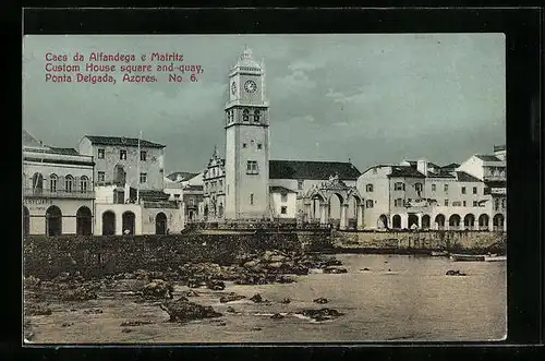 AK Ponta Delgada /Azores, Custom House square and quay