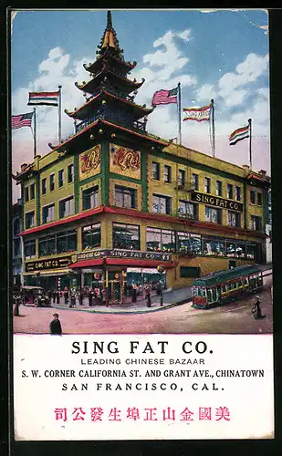 AK San Francisco, CA, Sing Fat Co., S. W. Corner California St. and Grant Ave.