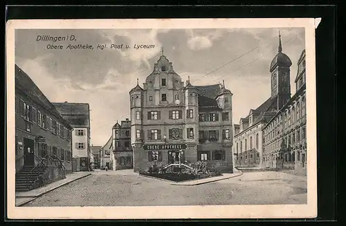 AK Dillingen a. D., Obere Apotheke, kgl. Post und Lyceum