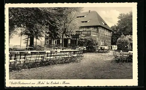 AK Einbeck i. Hann., Wald-Restaurant zur Hube, Inh.: Ww. Hase, Garten