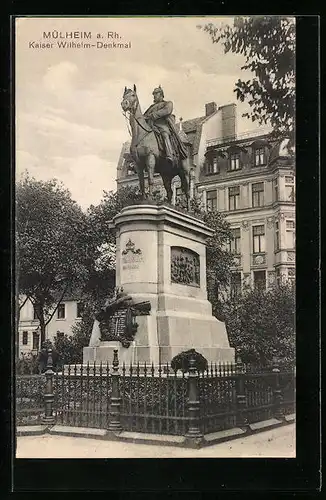 AK Mülheim a. Rh., Kaiser Wilhelm-Denkmal