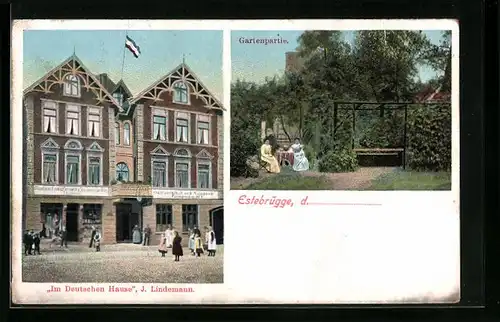 AK Estebrügge, Gasthof Im Deutschen Hause, Strassenansicht und Gartenpartie