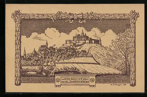 Künstler-AK Königstein, Panorama im 16. Jahrhundert