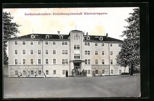 AK Kleinstruppen, Soldatenknaben-Erziehungsanstalt, Gebäudeansicht