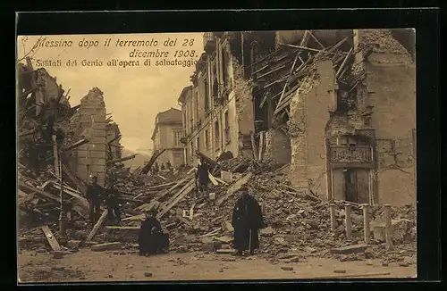 AK Messina dopo il terremoto del 28 dicembre 1908, Soldati del Genia all`opera di salvataggia, Erdbeben