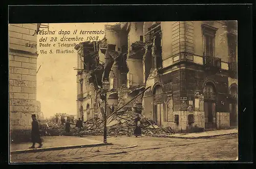 AK Messina dopo il terremoto del 28 dicembre 1908, Regi Poste e Telegrafi e Via S. Martino, Erdbeben