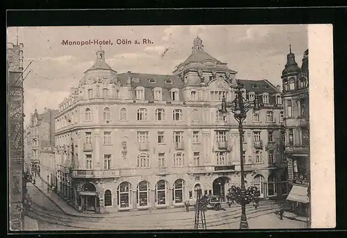 AK Köln, Blick zum Monopol-Hotel