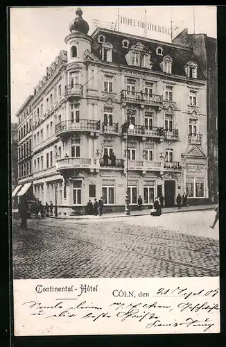 AK Köln, Ansicht vom Continental-Hotel