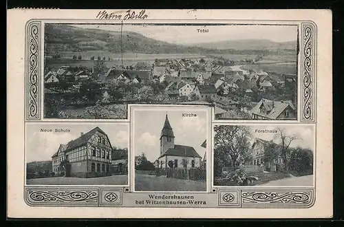 AK Wendershausen b. Witzenhausen-Werra, Totalansicht, Kirche, Neue Schule, Forsthaus