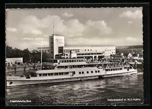 AK Friedrichshafen a. B., Hafenbahnhof und MS Austria