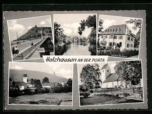 AK Holzhausen a. d. Porta, Weserbrücke, Vogelparadies, Mütter-Kurheim