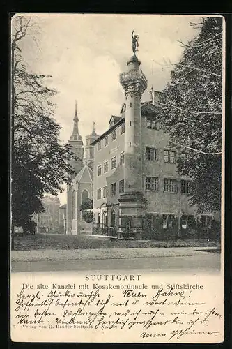 AK Stuttgart, Die alte Kanzlei mit dem Kosakenbrünnle und Stiftskirche