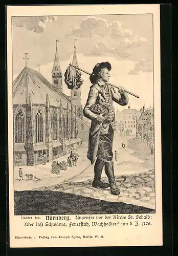 AK Nürnberg, Ausrufer vor der Kirche St. Sebald um d. J. 1776