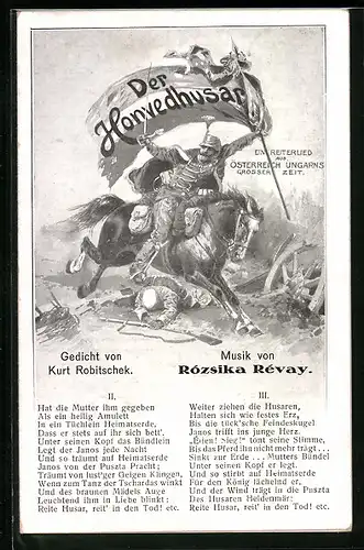 Künstler-AK Der Honvedhusar, ein Reiterlied aus Österreich Ungarns Grosser Zeit