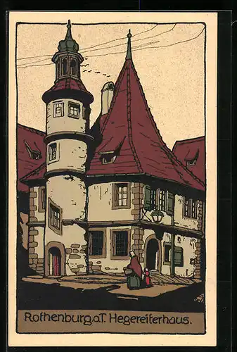 Steindruck-AK Rothenburg o. T., Blick zum Hegereiterhaus