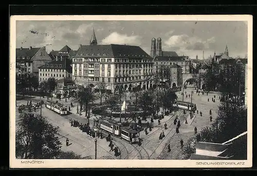AK München, Sendlingertorplatz mit Strassenbahnen